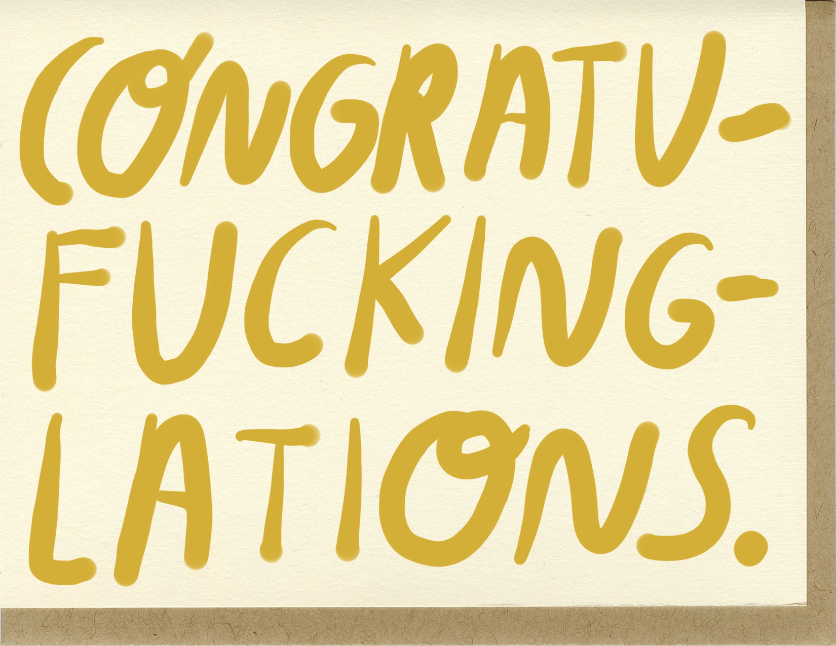 Congratu - fucking - lations Card - DIGS