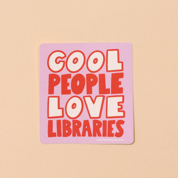 Cool People Love Libraries - DIGS