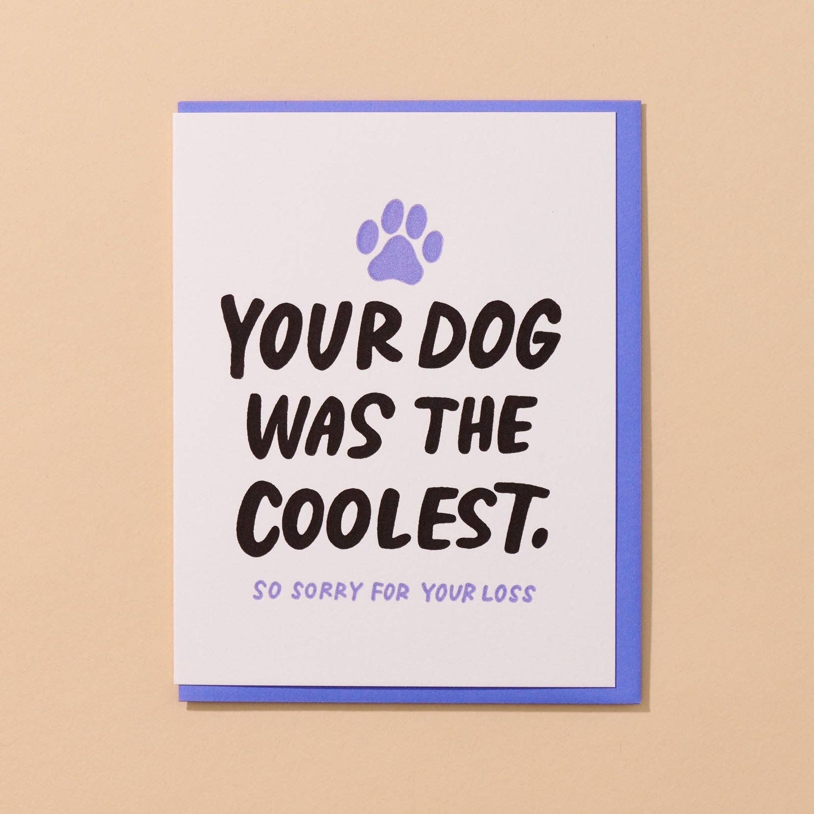 Coolest Dog Sympathy Card - DIGS