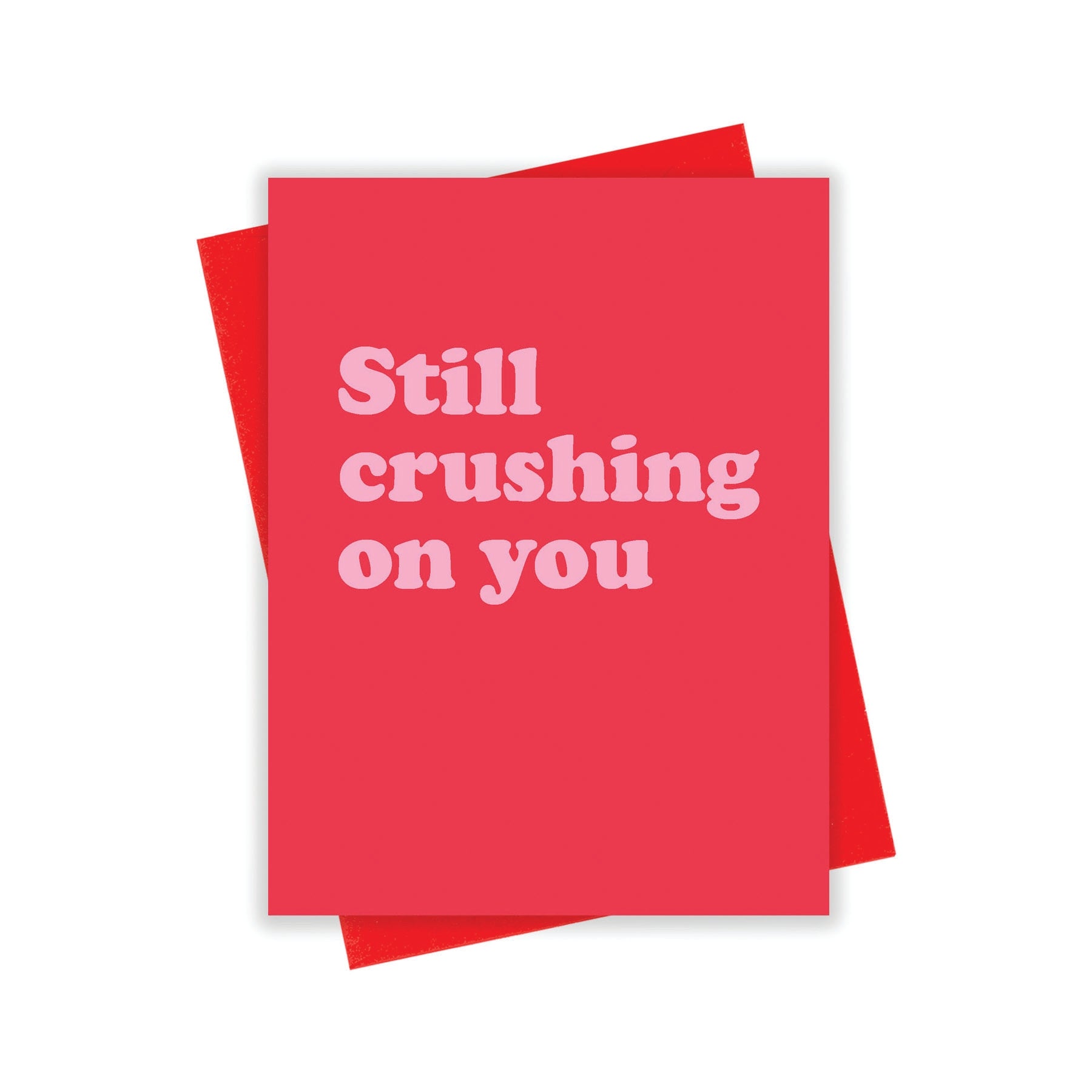 Crushing On You Card - DIGS