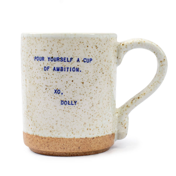 Cup Of Ambition Dolly Parton Mug - DIGS