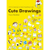 Cute Drawings: 474 Fun Exercises to Draw Everything Cuter