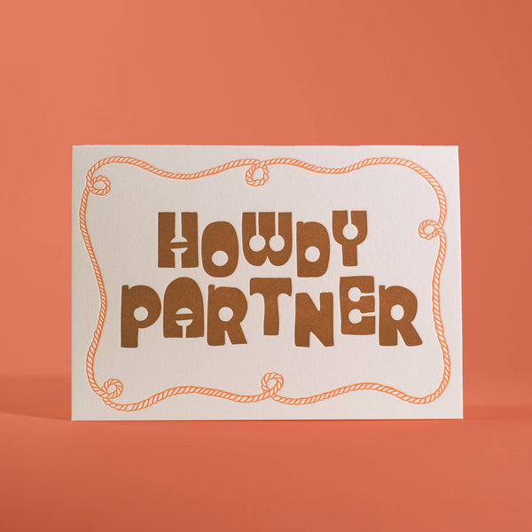 Howdy Partner Greeting Card