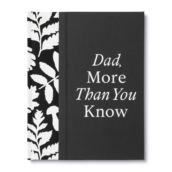 Dad, More Than You Know - DIGS