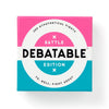 Debatable: Battle Edition Game - DIGS