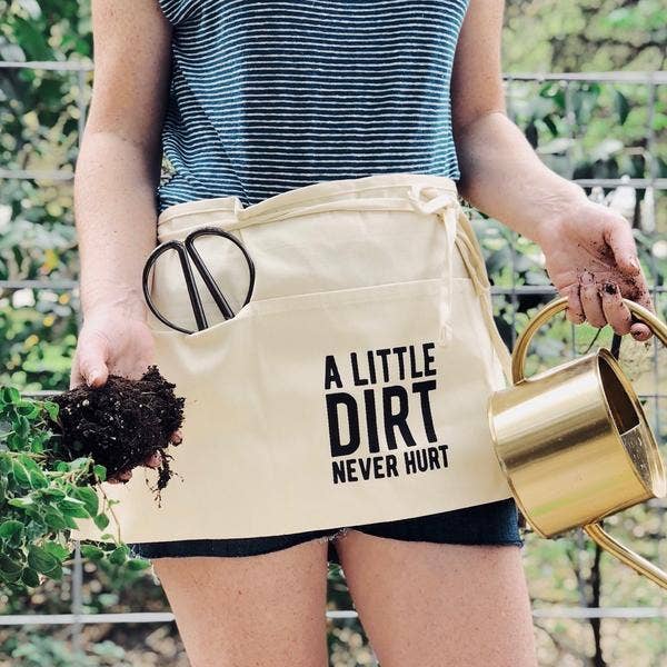 Dirt Never Hurt Garden Apron - DIGS