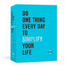 Do One Thing Every Day to Simplify Your Life - DIGS