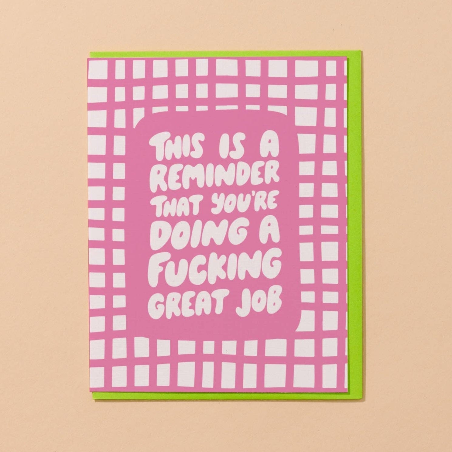 Doing a Fucking Great Job Card - DIGS
