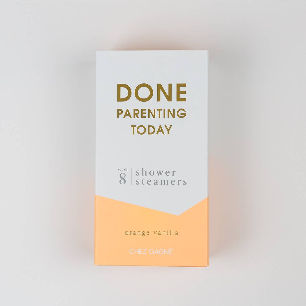 Done Parenting Today Shower Steamers - DIGS
