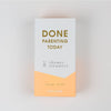 Done Parenting Today Shower Steamers - DIGS