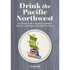Drink the Pacific Northwest - DIGS