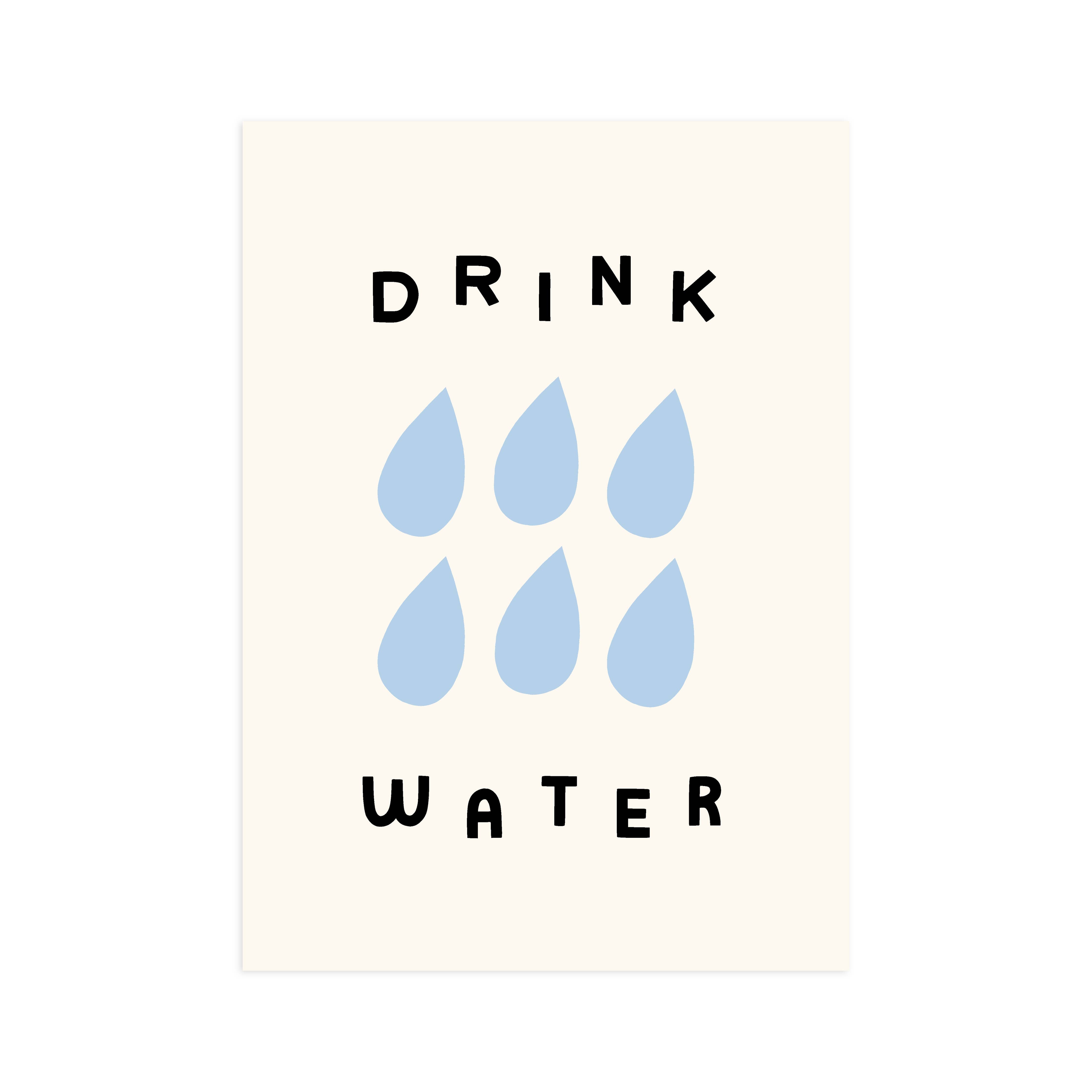 Drink Water 5x7 Art Print - DIGS