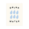 Drink Water 5x7 Art Print - DIGS