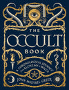 The Occult Book: A Chronological Journey from Alchemy to Wicca