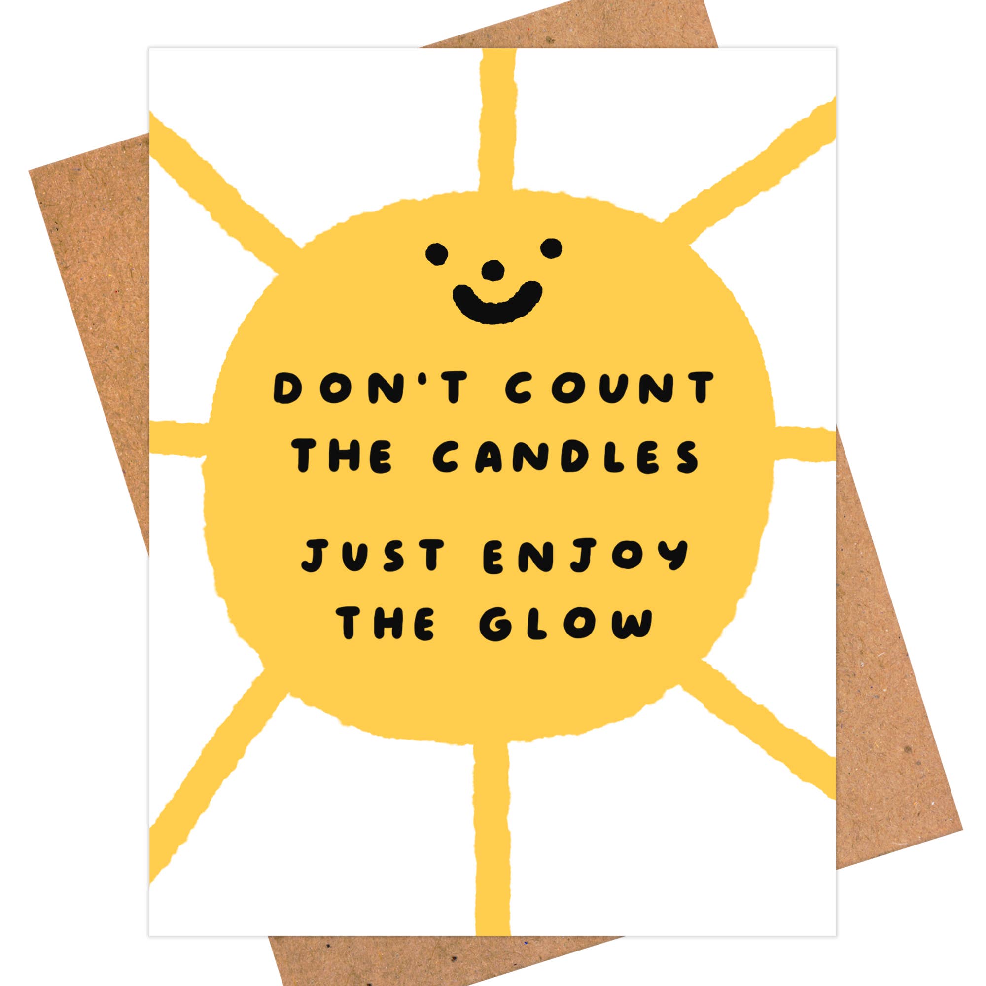 Enjoy The Glow Birthday Card - DIGS