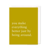 Everything Better Card - DIGS