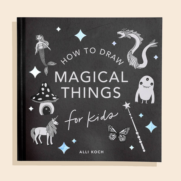 How to Draw Magical Things for Kids