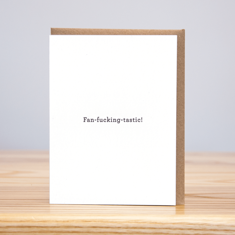 Fan - fucking - tastic Card - DIGS