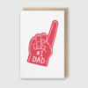 Foam Finger Father's Day Card - DIGS