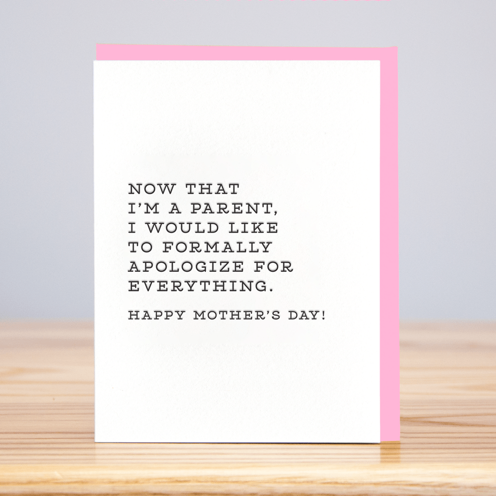Formally Apologize Mother's Day Card - DIGS
