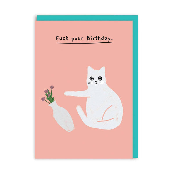 Fuck your Birthday Card - DIGS