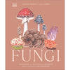 Fungi: Discover the Science and Secrets behind the World of Mushrooms - DIGS
