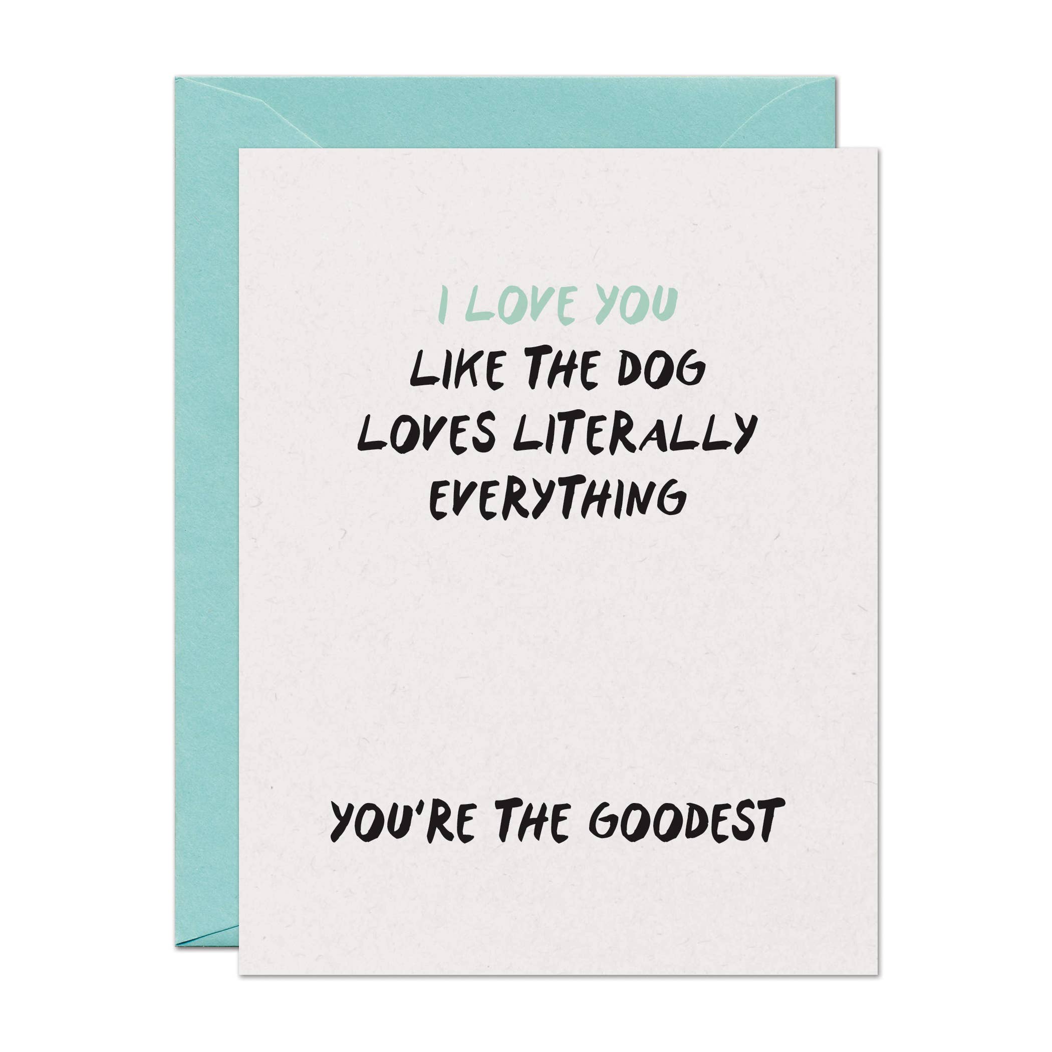 Goodest Dog Love Card - DIGS