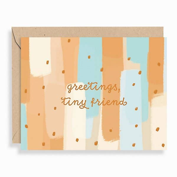 Greetings Tiny Friend Baby Card - DIGS