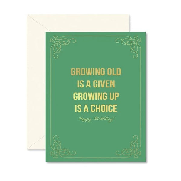 Growing Up is a Choice Birthday Card - DIGS