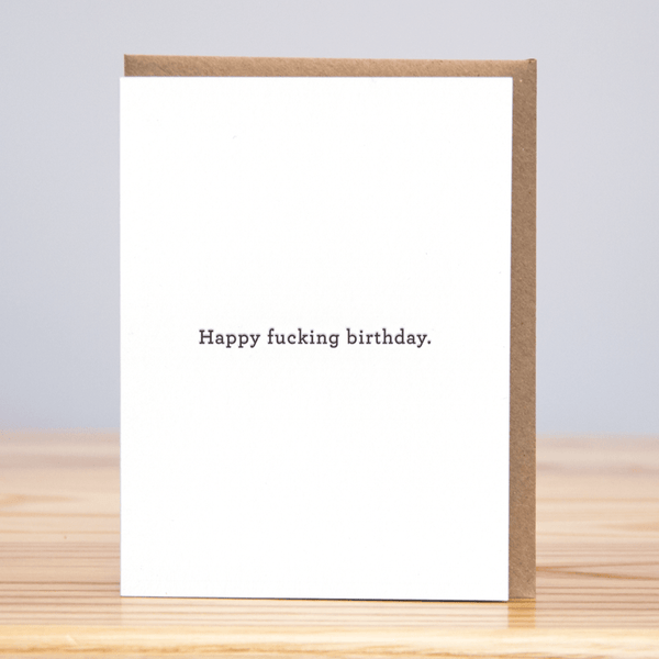 Happy Fucking Birthday Card - DIGS