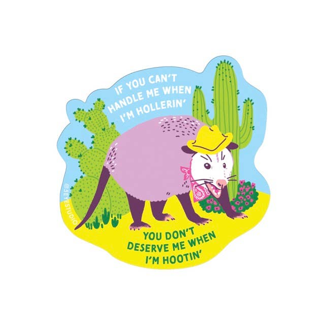 Hootin' Hollerin' Possum Sticker - DIGS