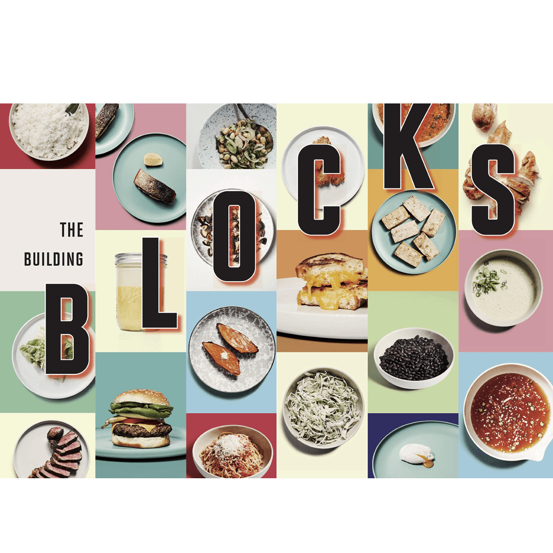 How To Cook: Building Blocks and 100 Simple Recipes for a Lifetime of Meals - DIGS