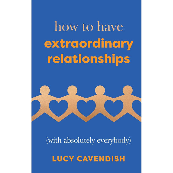 How to Have Extraordinary Relationships - DIGS