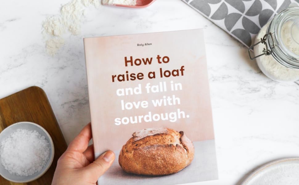 How to Raise a Loaf and Fall in Love with Sourdough - DIGS