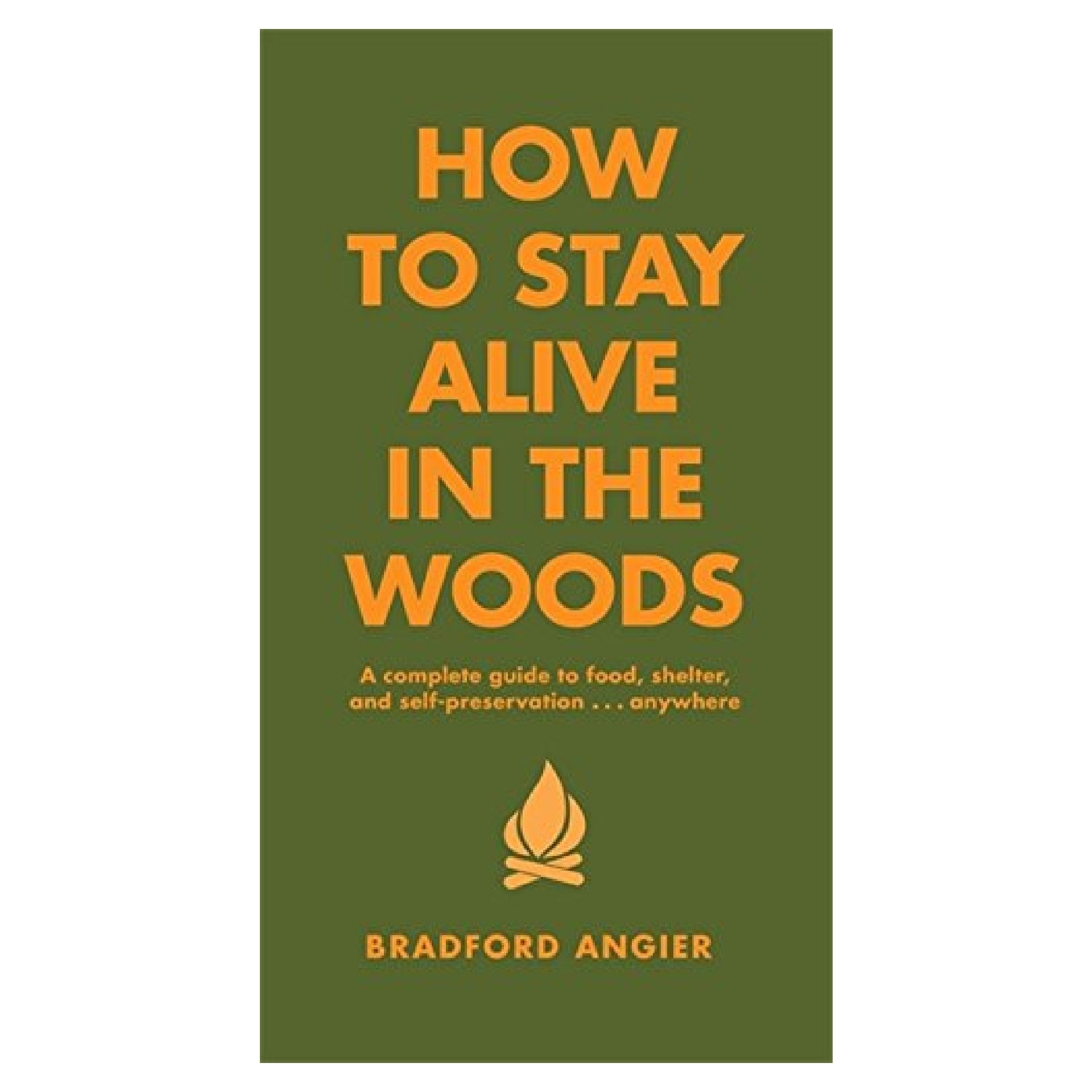 How to Stay Alive in the Woods - DIGS