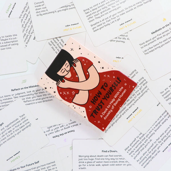 How to Trust Yourself, An Anxiety Deck - DIGS