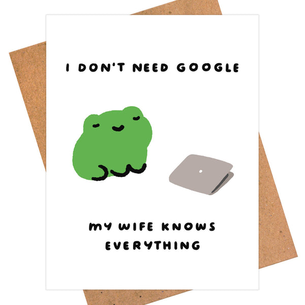I Don't Need Google Card - DIGS