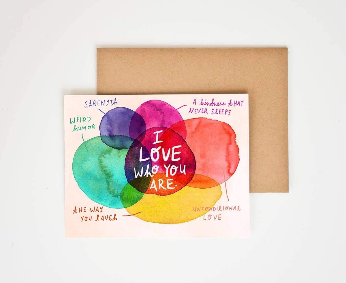 I Love Who You Are Card - DIGS