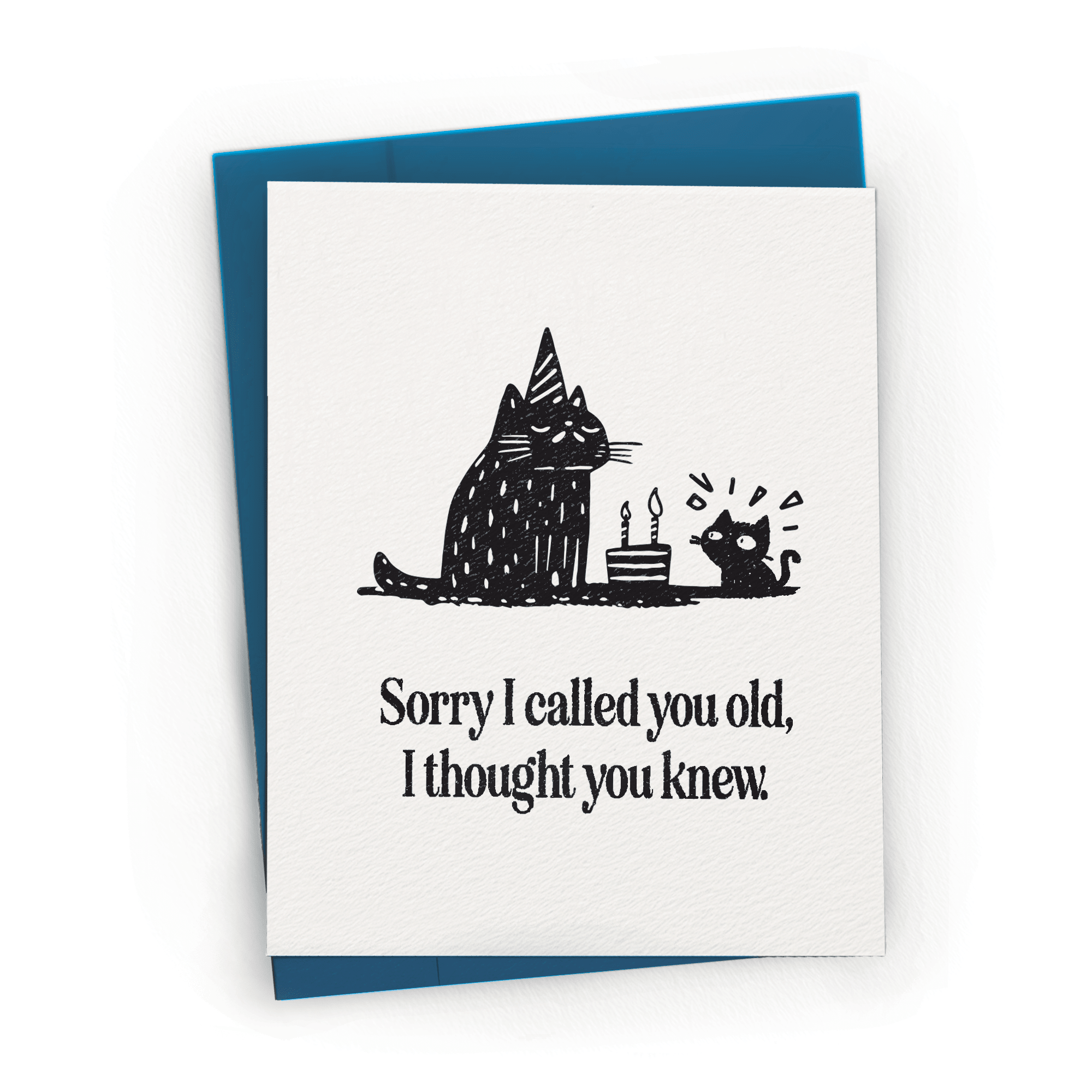 I Thought You Knew Birthday Card - DIGS