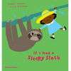 If I Had A Sleepy Sloth - DIGS