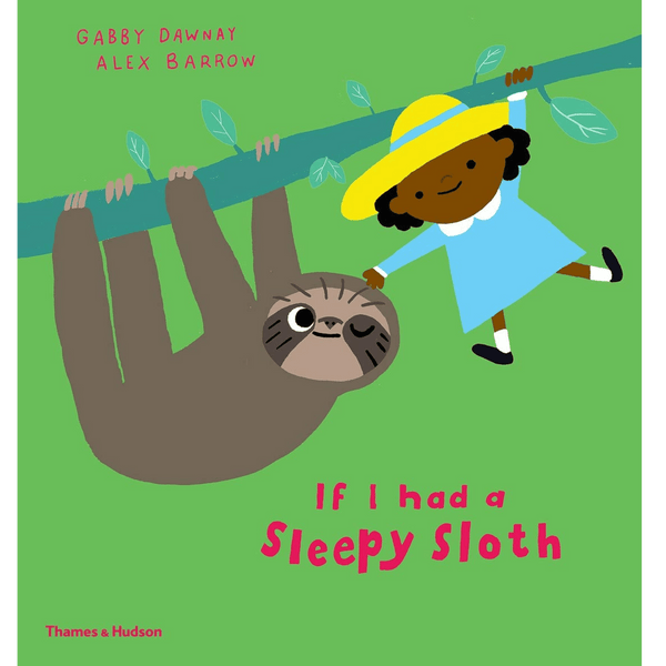 If I Had A Sleepy Sloth - DIGS
