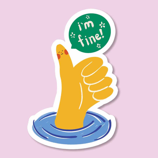 I'm Fine Sticker - DIGS