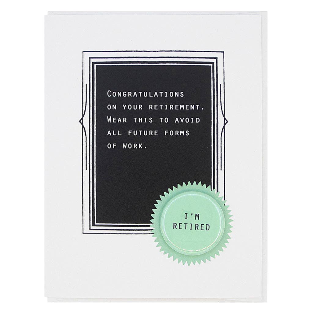 I'm Retired Pin Congrats Card - DIGS