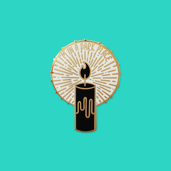 In a Dark Place Enamel Pin - DIGS