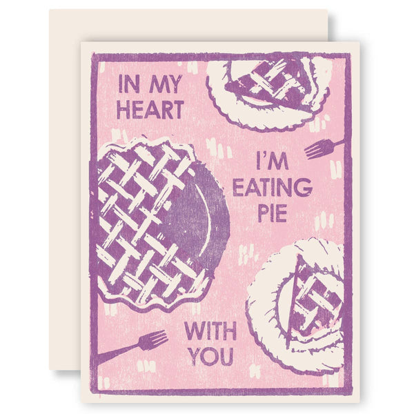 In My Heart I'm Eating Pie Card - DIGS