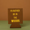 In the Woods Beverage Insulator - DIGS