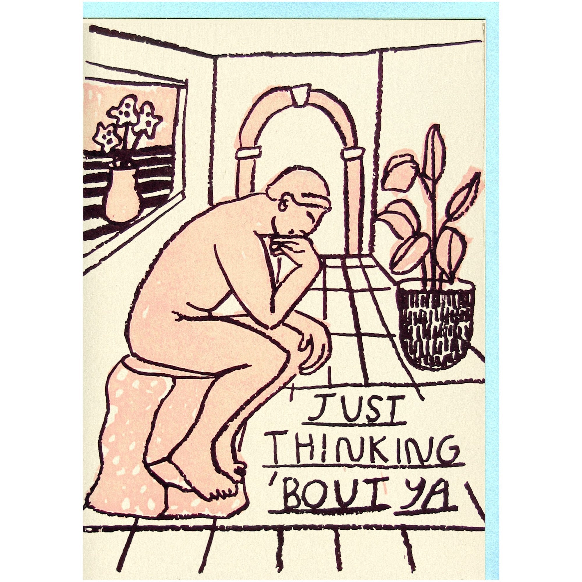 Just Thinking Bout You Card - DIGS