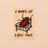 Kafka Woke Up Like This Sticker - DIGS