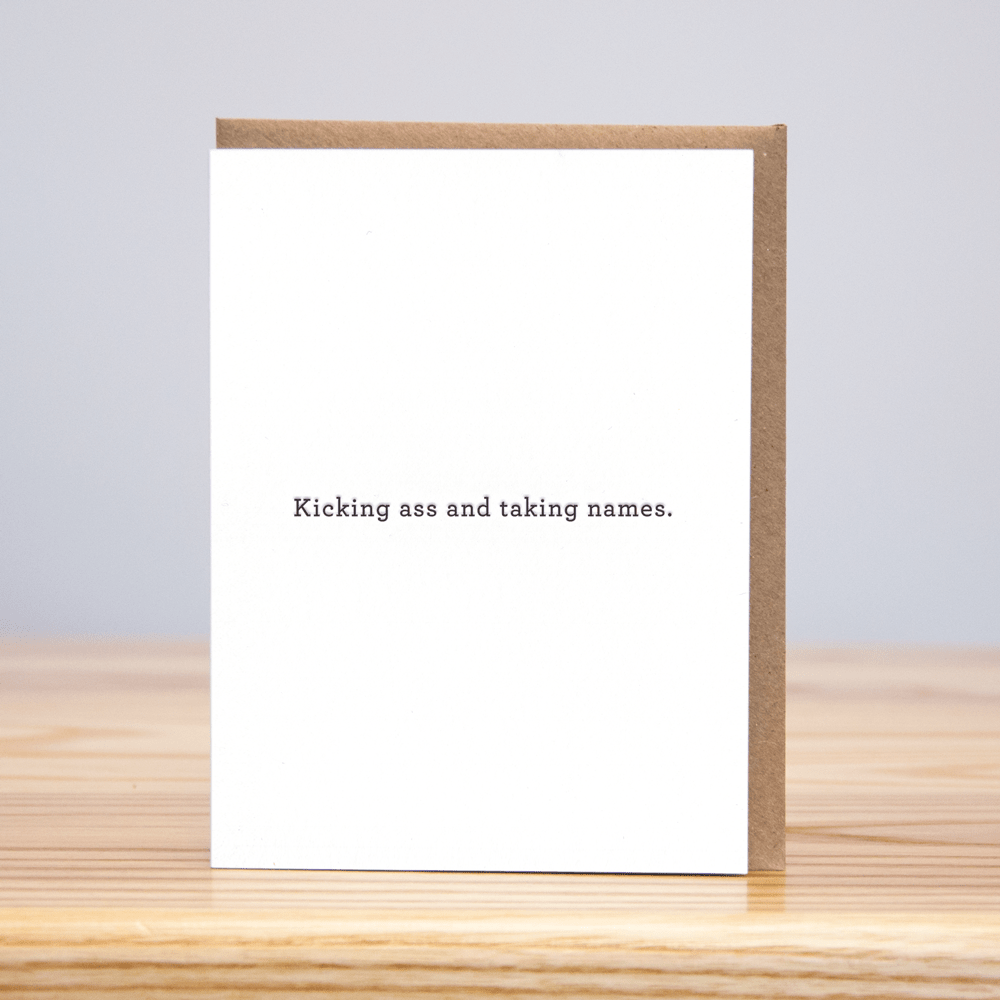 Kicking Ass and Taking Names Card - DIGS