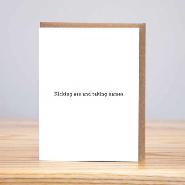 Kicking Ass and Taking Names Card - DIGS